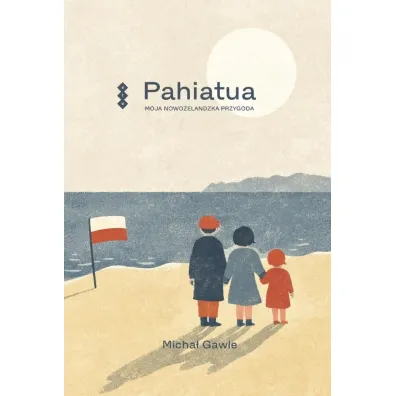 Pahiatua 80. Moja nowozelandzka przygoda. - Micha�  Gawle