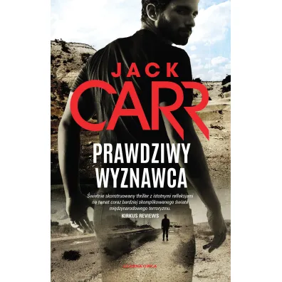 Prawdziwy wyznawca. James Reece. Tom 2 - Jack  Carr