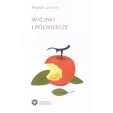 Wycinki i p�wiersze - Bogdan Jaremin