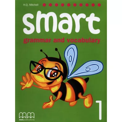 Smart. Grammar and Vocabulary 1. Student's Book - H. Q. Mitchell