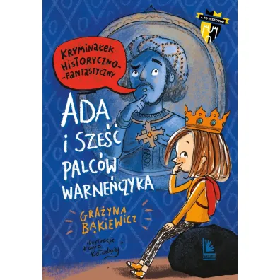 Ada i sze�� palc�w Warne�czyka - Gra�yna B�kiewicz