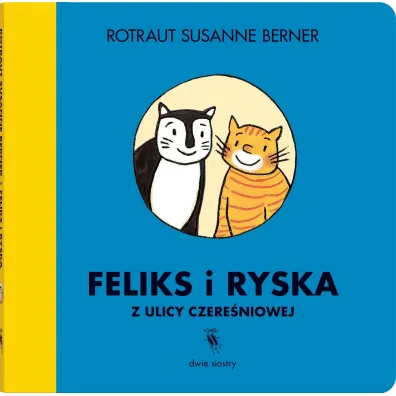 Feliks i Ryska z ulicy Czere�niowej