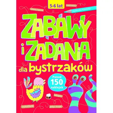 Zabawy i zadania dla bystrzakw 5-6 lat - Agnieszka Kamiska