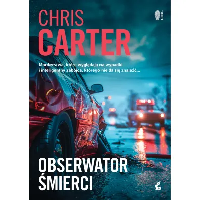 Obserwator �mierci - Chris Carter