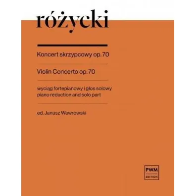 Koncert skrzypcowy op. 70 - Ludomir  R�ycki