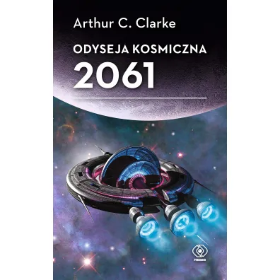 Odyseja kosmiczna 2061 - Arthur C. Clarke