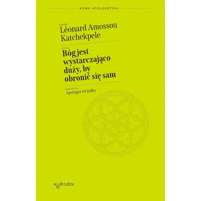 B�g jest wystarczaj�co du�y by obroni� si� sam - L�onard Amossou Katchekpele