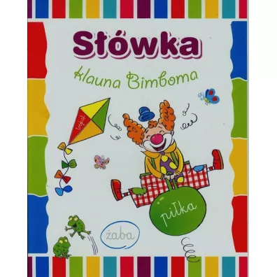 S��wka klauna Bimboma - Anna Wi�niewska