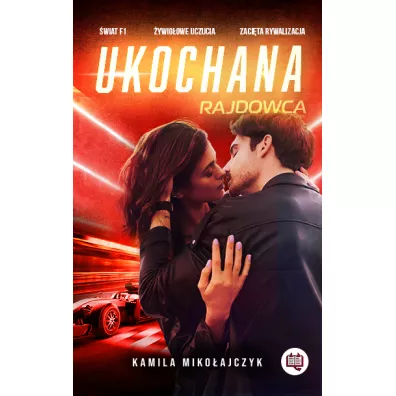 Ukochana rajdowca. Bez ogranicze�. Tom 2 - Kamila Miko�ajczyk