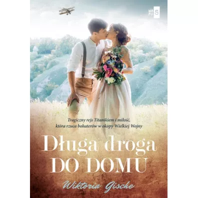D�uga droga do domu - Wiktoria  Gische