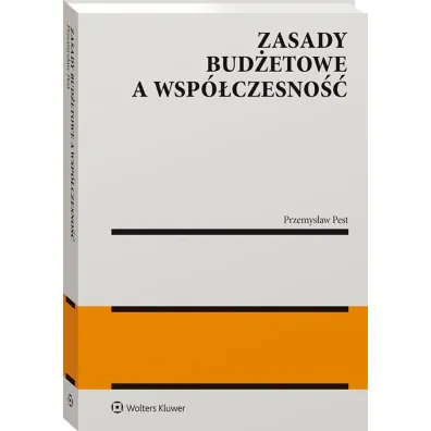 Zasady bud�etowe a wsp�czesno��