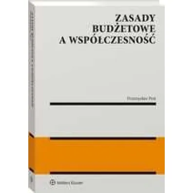 Zasady bud�etowe a wsp�czesno��