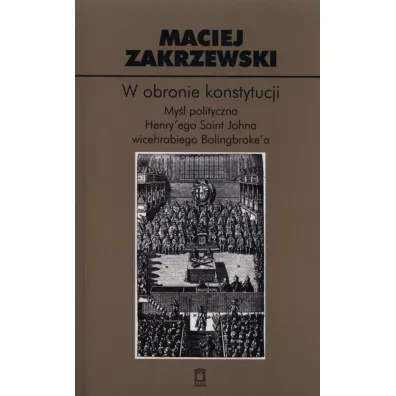 W obronie konstytucji - Maciej Zakrzewski