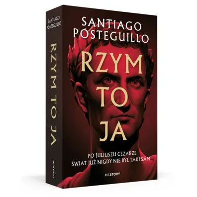 Rzym to ja. Juliusz Cezar. Tom 1