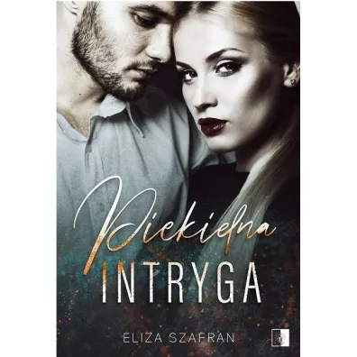 Piekielna intryga - Eliza Szafran