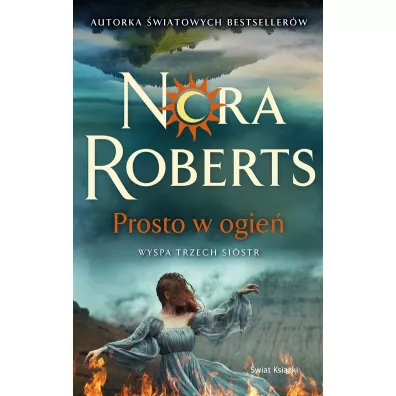 Prosto w ogie - Nora Roberts