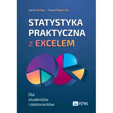 Statystyka praktyczna z Excelem - Pawe� Ci�szczyk, Jakub Kortas