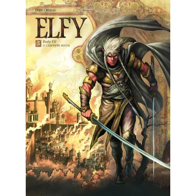 Bia�y Elf o czarnym sercu. �wiat Akwilonu. Elfy. Tom 3