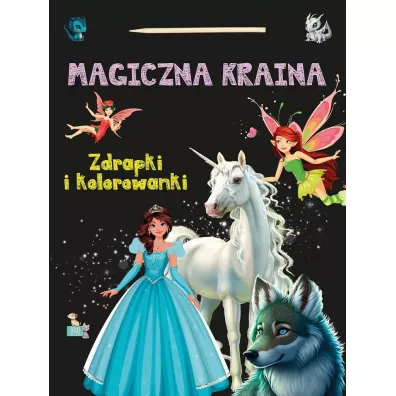 Magiczna kraina Zdrapki i kolorowanki