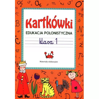 Kartkwki. Edukacja polonistyczna. Klasa 1 - Beata Guzowska