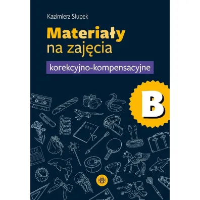Materia�y na zaj�cia korekcyjno-kompensacyjne cz�� B