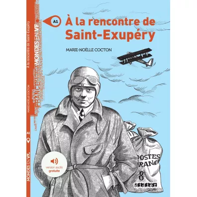 LF A la rencontre de Saint-Exupery ksi��ka + audio online A1 - Marie-No�lle Cocton