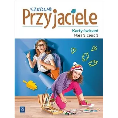 Szkolni przyjaciele karty �wicze� klasa 3 cz�� 1 edukacja wczesnoszkolna 171962 - Irena Zarzycka, Kinga Preibisz-Wala, Ewa  Schumacher, Dorota  Preus