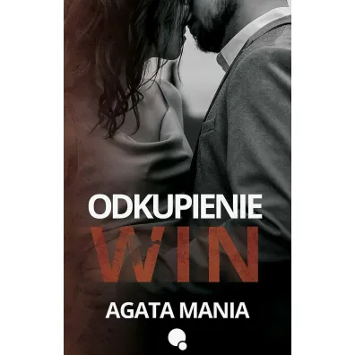 Odkupienie win - Agata  Mania