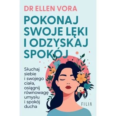Pokonaj swoje l�ki i odzyskaj spok�j