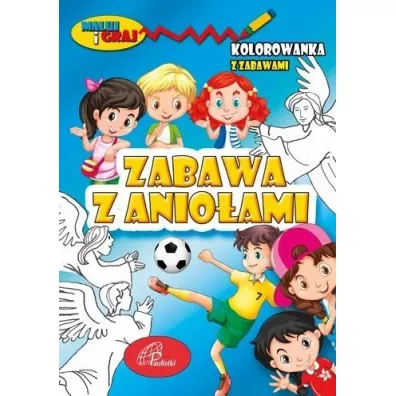 Zabawa z anio�ami Kolorowanka