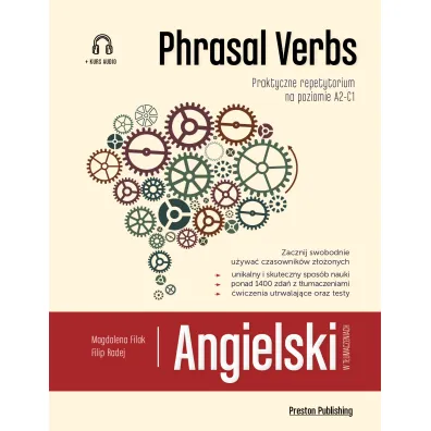 Angielski w t�umaczeniach. Phrasal Verbs - Filip Radej, Magdalena Filak