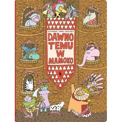 Dawno temu w Mamoko - Aleksandra Mizieliska, Daniel Mizieliski