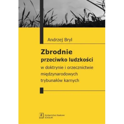 Zbrodnie przeciwko ludzko�ci - Andrzej  Bryl