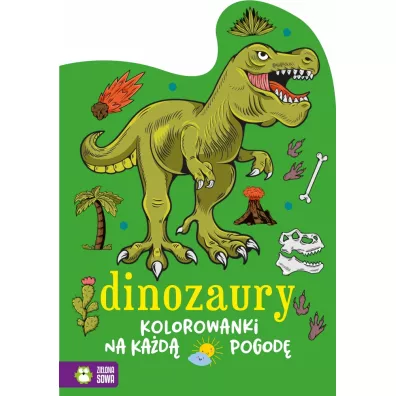 Kolorowanki na ka�d� pogod�.Dinozaury