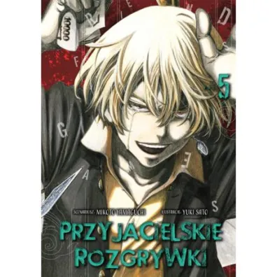 Przyjacielskie rozgrywki. Tom 5 - Mikoto Yamaguchi, Yuki Sato