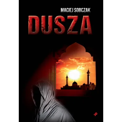 Dusza - Maciej Sobczak