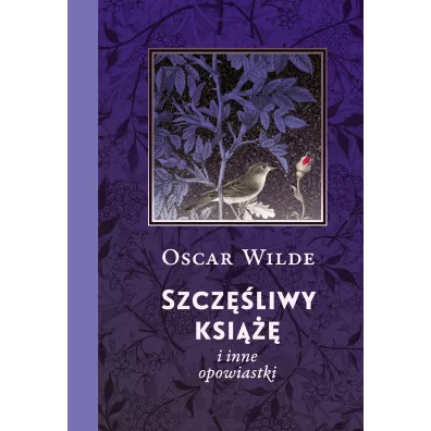 Szczliwy ksi i inne opowiastki - Oscar Wilde