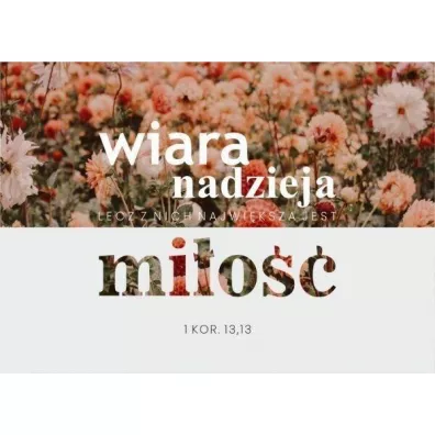 Koinonia Karnet Wiara nadzieja mi�o�� - kwiaty