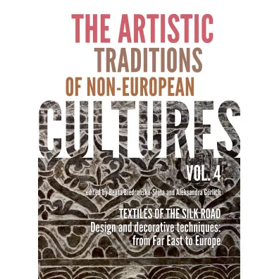The artistic traditions of non-european cultures. Vol. 4