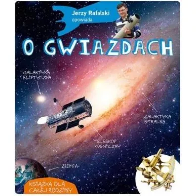 Jerzy Rafalski opowiada o gwiazdach - Jerzy Rafalski