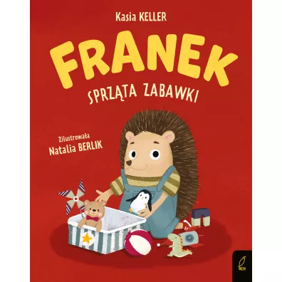 Franek sprz�ta zabawki - Kasia Keller