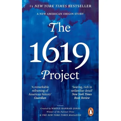 The 1619 Project wer. angielska - Nikole  Hannah-Jones