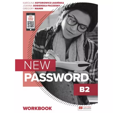 New Password B2. Zeszyt wicze z kodem do wersji cyfrowej + On-the-Go Practice w aplikacji MEE - Karolina Kotorowicz-Jasiska, Gregory J. Manin, Joanna  Sobierska-Paczesny