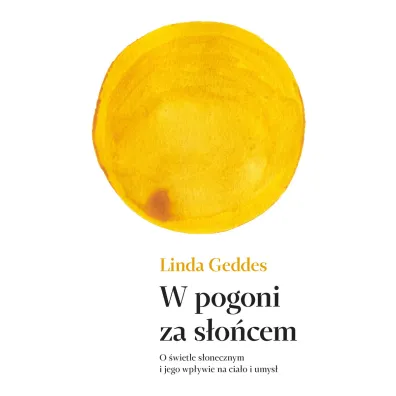 W pogoni za s�o�cem - Linda  Geddes
