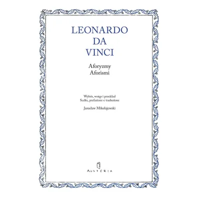 Aforyzmy. Aforismi - Vinci Leonardo