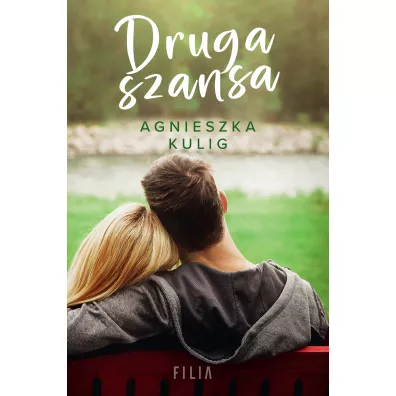 Druga szansa - Agnieszka Kulig