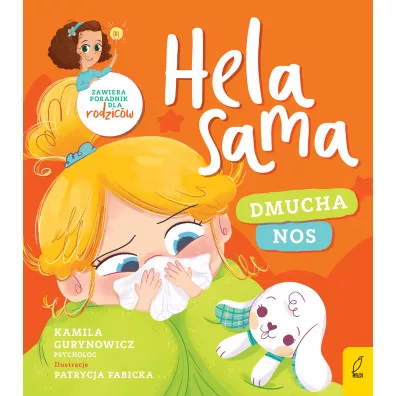 Hela sama. Dmucha nos - Kamila  Gurynowicz