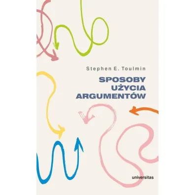 Sposoby u�ycia argument�w - Stephen E. Toulmin