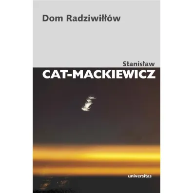 Dom Radziwi���w - Stanis�aw Cat-Mackiewicz