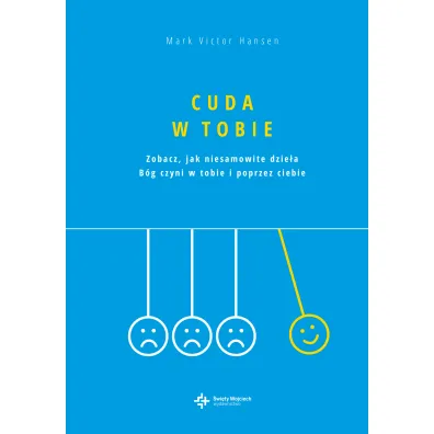 Cuda w Tobie - Mark Victor Hansen